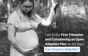 Considering Open Adoption Plan for My Baby