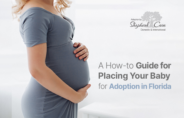 Placing Your Baby for Adoption in Florida