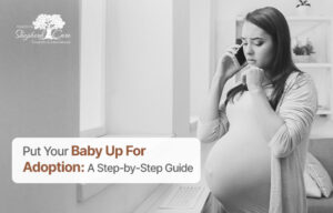 Put Your Baby Up For Adoption